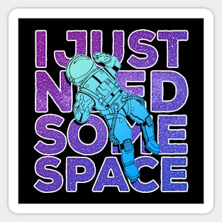 I need more space astronaut Funny Sticker